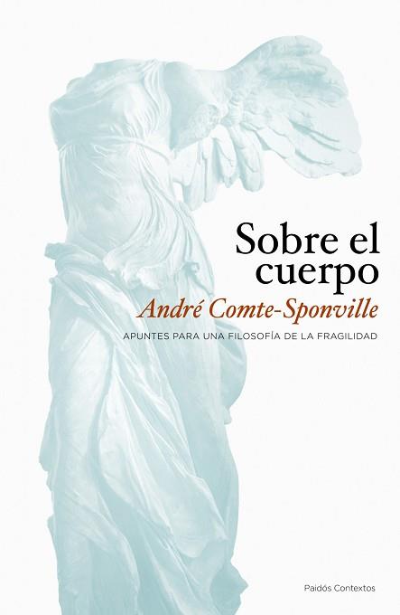 SOBRE EL CUERPO | 9788449323362 | COMTE-SPONVILLE, ANDRE | Llibreria Aqualata | Comprar llibres en català i castellà online | Comprar llibres Igualada