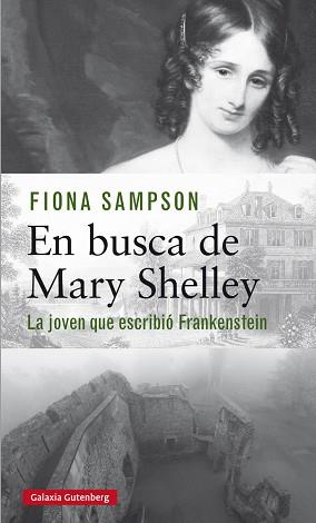 EN BUSCA DE MARY SHELLEY | 9788417355715 | SAMPSON, FIONA | Llibreria Aqualata | Comprar llibres en català i castellà online | Comprar llibres Igualada