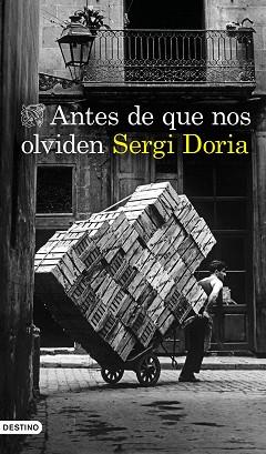 ANTES DE QUE NOS OLVIDEN | 9788423359608 | DORIA, SERGI | Llibreria Aqualata | Comprar llibres en català i castellà online | Comprar llibres Igualada