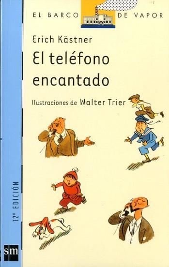 TELEFONO ENCANTADO, EL (B.V. AZUL 89) | 9788434867123 | KASTNER, ERICH | Llibreria Aqualata | Comprar llibres en català i castellà online | Comprar llibres Igualada