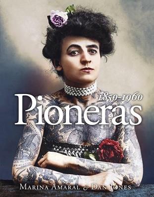 PIONERAS 1850-1960 | 9788412496451 | AMARAL, MARINA / JONES, DAN | Llibreria Aqualata | Comprar llibres en català i castellà online | Comprar llibres Igualada