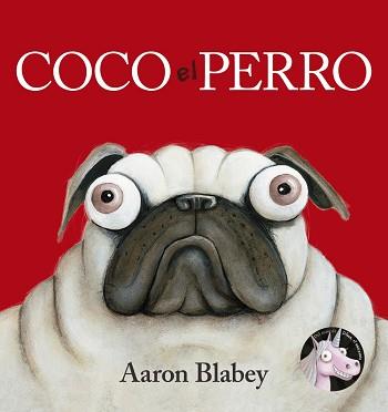COCO EL PERRO | 9788469848647 | BLABEY, AARON | Llibreria Aqualata | Comprar llibres en català i castellà online | Comprar llibres Igualada
