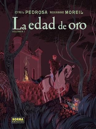 EDAD DE ORO, LA .VOLUMEN 2 | 9788467943566 | ROXANNE MOREIL / CYRIL PEDROSA | Llibreria Aqualata | Comprar llibres en català i castellà online | Comprar llibres Igualada