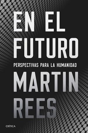 EN EL FUTURO | 9788491991021 | REES, MARTIN | Llibreria Aqualata | Comprar llibres en català i castellà online | Comprar llibres Igualada