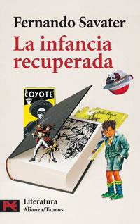 INFANCIA RECUPERADA, LA (LB L 5993) | 9788420658414 | SAVATER, FERNANDO | Llibreria Aqualata | Comprar llibres en català i castellà online | Comprar llibres Igualada