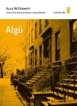 ALGÚ | 9788494353925 | MCDERMOTT, ALICE | Llibreria Aqualata | Comprar llibres en català i castellà online | Comprar llibres Igualada