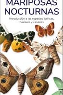 MARIPOSAS NOCTURNAS | 9788418458408 | HERNANDEZ, VICTOR J. | Llibreria Aqualata | Comprar llibres en català i castellà online | Comprar llibres Igualada