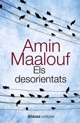DESORIENTATS, ELS | 9788420607740 | MAALOUF, AMIN | Llibreria Aqualata | Comprar libros en catalán y castellano online | Comprar libros Igualada