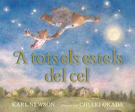 A TOTS ELS ESTELS DEL CEL | 9788426145482 | NEWSON, KARL | Llibreria Aqualata | Comprar llibres en català i castellà online | Comprar llibres Igualada