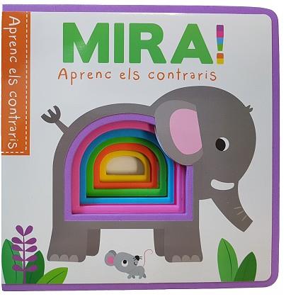 MIRA ! APRENC ELS CONTRARIS | 9788491676546 | Llibreria Aqualata | Comprar llibres en català i castellà online | Comprar llibres Igualada