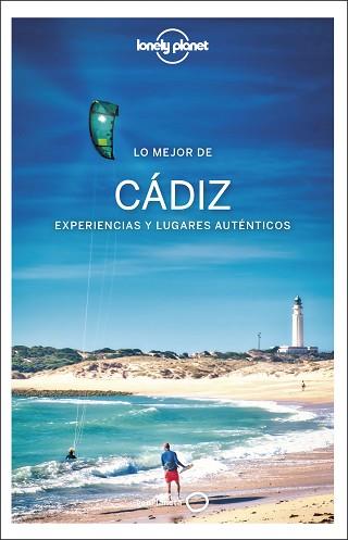 CÁDIZ, LO MEJOR DE (LONELY PLANET 2022) | 9788408254812 | NOBLE, ISABELLA | Llibreria Aqualata | Comprar llibres en català i castellà online | Comprar llibres Igualada