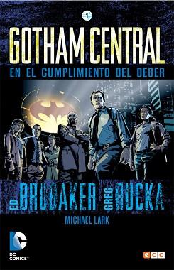 GOTHAM CENTRAL 1 | 9788416374366 | BRUBAKER, ED/RUCKA, GREG | Llibreria Aqualata | Comprar llibres en català i castellà online | Comprar llibres Igualada