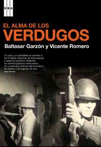 ALMA DE LOS VERDUGOS (+DVD) | 9788498670028 | GARZON, BALTASAR/ROMERO, VICENTE | Llibreria Aqualata | Comprar llibres en català i castellà online | Comprar llibres Igualada