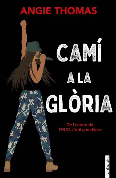CAMÍ A LA GLÒRIA | 9788417515553 | THOMAS, ANGIE | Llibreria Aqualata | Comprar llibres en català i castellà online | Comprar llibres Igualada