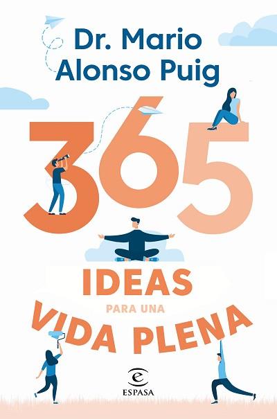 365 IDEAS PARA UNA VIDA PLENA | 9788467057430 | PUIG, MARIO ALONSO | Llibreria Aqualata | Comprar llibres en català i castellà online | Comprar llibres Igualada