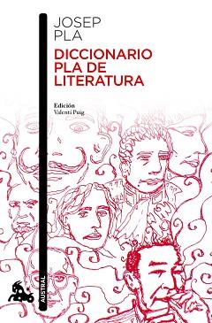 DICCIONARIO PLA DE LITERATURA | 9788423351466 | PLA, JOSEP | Llibreria Aqualata | Comprar llibres en català i castellà online | Comprar llibres Igualada