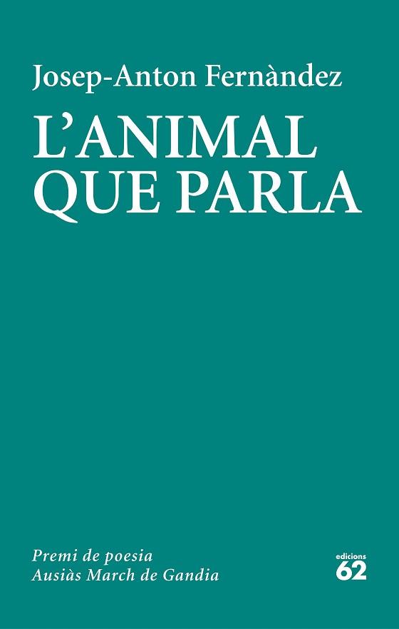 ANIMAL QUE PARLA, L' | 9788429779103 | FERNÀNDEZ, JOSEP-ANTON | Llibreria Aqualata | Comprar llibres en català i castellà online | Comprar llibres Igualada