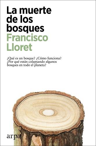 MUERTE DE LOS BOSQUES, LA | 9788418741357 | LLORET, FRANCISCO | Llibreria Aqualata | Comprar llibres en català i castellà online | Comprar llibres Igualada