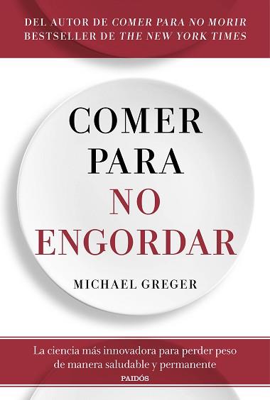 COMER PARA NO ENGORDAR | 9788449338083 | GREGER, MICHAEL | Llibreria Aqualata | Comprar llibres en català i castellà online | Comprar llibres Igualada