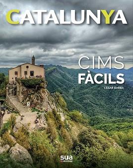 CIMS FÀCILS. CATALUNYA | 9788482167879 | BARBA, CÉSAR | Llibreria Aqualata | Comprar llibres en català i castellà online | Comprar llibres Igualada