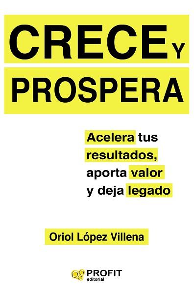 CRECE Y PROSPERA | 9788417209537 | LÓPEZ VILLENA, ORIOL | Llibreria Aqualata | Comprar llibres en català i castellà online | Comprar llibres Igualada