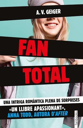 FAN TOTAL | 9788416716432 | GEIGER, A.V. | Llibreria Aqualata | Comprar llibres en català i castellà online | Comprar llibres Igualada