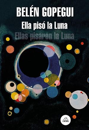 ELLA PISÓ LA LUNA | 9788439736523 | GOPEGUI, BELÉN | Llibreria Aqualata | Comprar llibres en català i castellà online | Comprar llibres Igualada