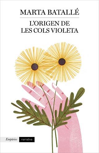 ORIGEN DE LES COLS VIOLETA, L' | 9788417016807 | BATALLÉ, MARTA | Llibreria Aqualata | Comprar llibres en català i castellà online | Comprar llibres Igualada