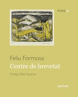 Presentació del llibre CENTRE DE BREVETAT de Feliu Formosa, ed. Meteora - Llibreria Aqualata | Comprar llibres en català i castellà online | Comprar llibres Igualada