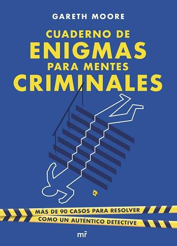 CUADERNO DE ENIGMAS PARA MENTES CRIMINALES | 9788427050266 | MOORE, GARETH | Llibreria Aqualata | Comprar llibres en català i castellà online | Comprar llibres Igualada