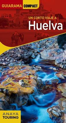 HUELVA (GUIAMARA COMPACT 2022) | 9788491584735 | IZQUIERDO, PASCUAL | Llibreria Aqualata | Comprar llibres en català i castellà online | Comprar llibres Igualada