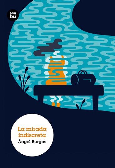 MIRADA INDISCRETA, LA | 9788483433935 | BURGAS, ÀNGEL | Llibreria Aqualata | Comprar llibres en català i castellà online | Comprar llibres Igualada