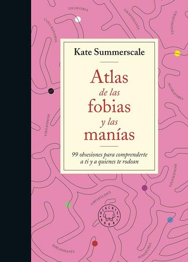 ATLAS DE LAS FOBIAS Y LAS MANÍAS | 9788419172914 | SUMMERSCALE, KATE | Llibreria Aqualata | Comprar llibres en català i castellà online | Comprar llibres Igualada