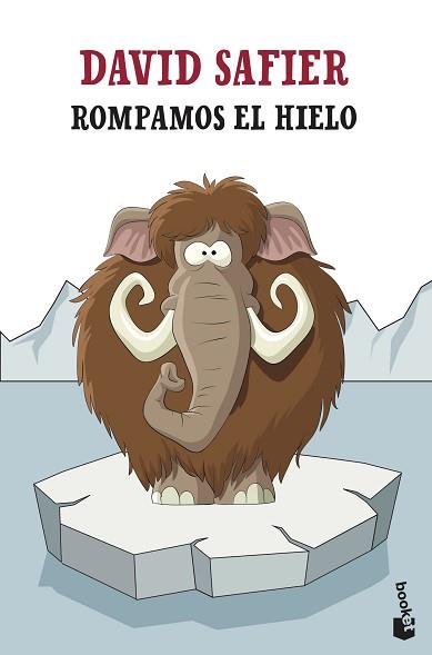 ROMPAMOS EL HIELO | 9788432239298 | SAFIER, DAVID | Llibreria Aqualata | Comprar llibres en català i castellà online | Comprar llibres Igualada