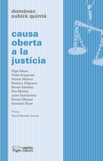 CAUSA OBERTA A LA JUSTÍCIA | 9788413033105 | SUBIRÀ QUINTÀ, DOMÈNEC | Llibreria Aqualata | Comprar llibres en català i castellà online | Comprar llibres Igualada