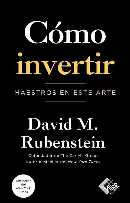 CÓMO INVERTIR | 9788412432978 | RUBENSTEIN, DAVID M. | Llibreria Aqualata | Comprar llibres en català i castellà online | Comprar llibres Igualada