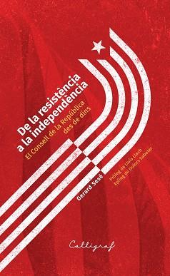 DE LA RESISTÈNCIA A LA INDEPENDÈNCIA | 9788412674460 | SESÉ LARA, GERARD | Llibreria Aqualata | Comprar llibres en català i castellà online | Comprar llibres Igualada