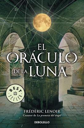 ORACULO DE LA LUNA, EL (BEST SELLER 647-2) | 9788499081670 | LENOIR, FREDERIC | Llibreria Aqualata | Comprar llibres en català i castellà online | Comprar llibres Igualada