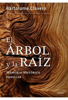 ÁRBOL Y LA RAÍZ, EL | 9788498925265 | CLAVERO SALVADOR, BARTOLOMÉ | Llibreria Aqualata | Comprar llibres en català i castellà online | Comprar llibres Igualada