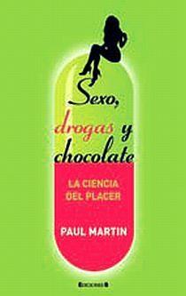 SEXO, DROGAS Y CHOCOLATE | 9788466640497 | MARTIN, PAUL | Llibreria Aqualata | Comprar llibres en català i castellà online | Comprar llibres Igualada