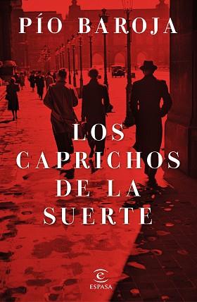 CAPRICHOS DE LA SUERTE, LOS | 9788467046182 | BAROJA, PÍO  | Llibreria Aqualata | Comprar llibres en català i castellà online | Comprar llibres Igualada