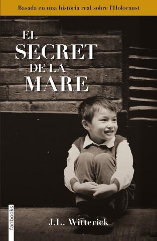 SECRET DE LA MARE, EL | 9788415745532 | WITTERICK, J. L.  | Llibreria Aqualata | Comprar llibres en català i castellà online | Comprar llibres Igualada