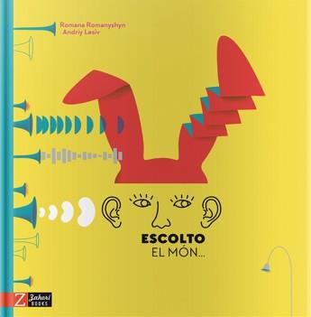 ESCOLTO EL MÓN... | 9788417374020 | ROMANYSHYN, ROMANA/LESIV, ANDRIY | Llibreria Aqualata | Comprar llibres en català i castellà online | Comprar llibres Igualada