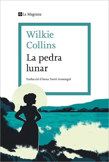 PEDRA LUNAR, LA | 9788419013378 | COLLINS, WILKIE | Llibreria Aqualata | Comprar llibres en català i castellà online | Comprar llibres Igualada