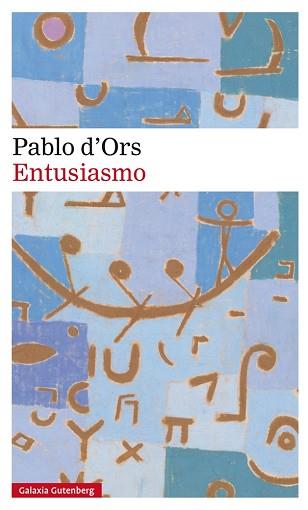 ENTUSIASMO | 9788417088224 | D'ORS, PABLO | Llibreria Aqualata | Comprar llibres en català i castellà online | Comprar llibres Igualada