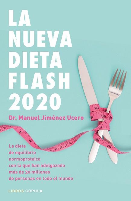 NUEVA DIETA FLASH 2020, LA | 9788448025717 | JIMÉNEZ UCERO, DR. MANUEL | Llibreria Aqualata | Comprar llibres en català i castellà online | Comprar llibres Igualada