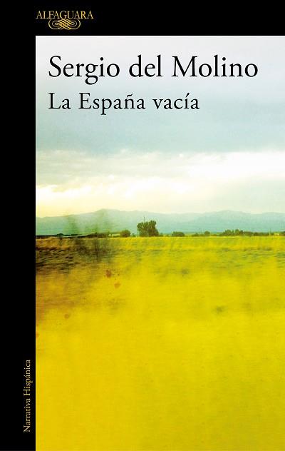ESPAÑA VACÍA, LA | 9788420462103 | DEL MOLINO, SERGIO | Llibreria Aqualata | Comprar llibres en català i castellà online | Comprar llibres Igualada