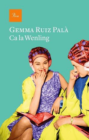 CA LA WENLING | 9788475888200 | RUIZ PALÀ, GEMMA | Llibreria Aqualata | Comprar llibres en català i castellà online | Comprar llibres Igualada