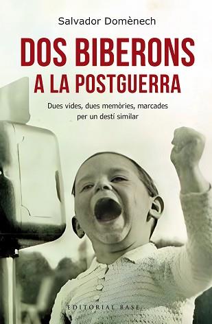 DOS BIBERONS A LA POSTGUERRA | 9788410131064 | DOMÈNECH, SALVADOR | Llibreria Aqualata | Comprar llibres en català i castellà online | Comprar llibres Igualada