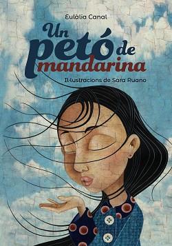 UN PETÓ DE MANDARINA | 9788448945961 | CANAL, EULÀLIA | Llibreria Aqualata | Comprar llibres en català i castellà online | Comprar llibres Igualada